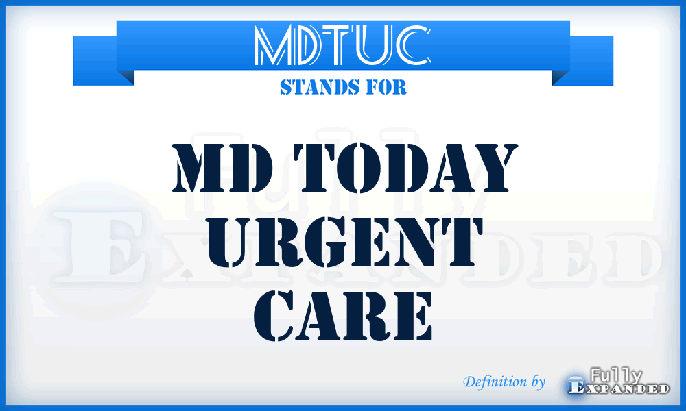 MDTUC - MD Today Urgent Care