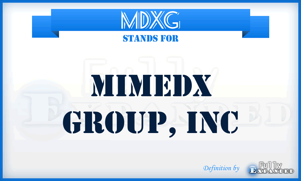 MDXG - MiMedx Group, Inc