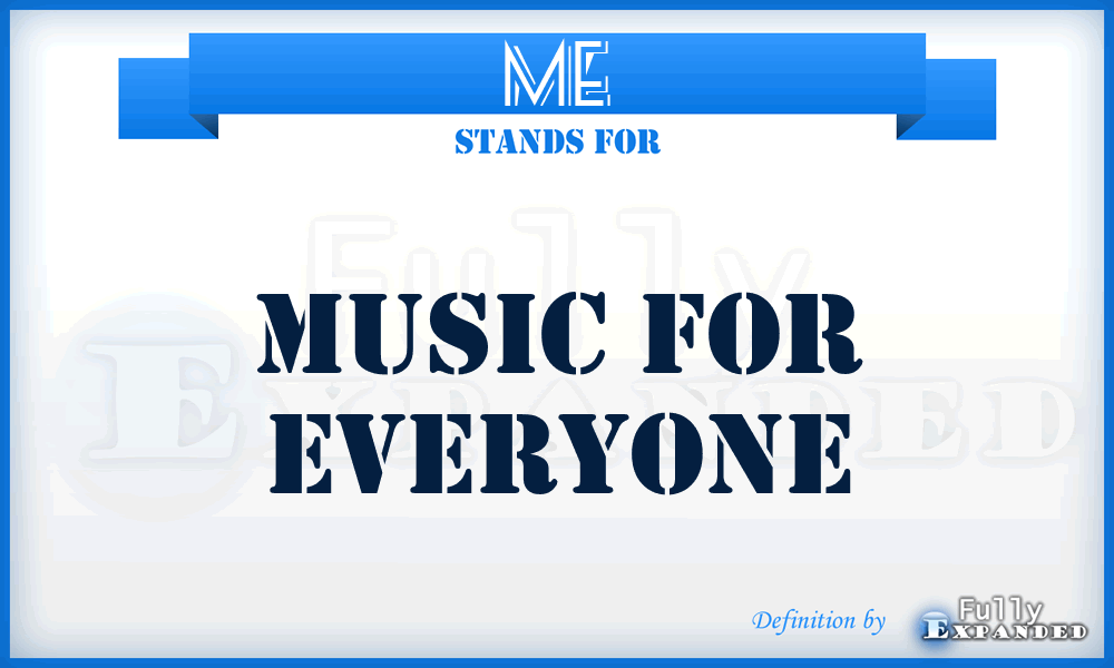 ME - Music for Everyone