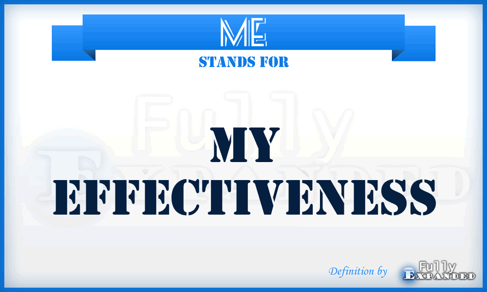 ME - My Effectiveness