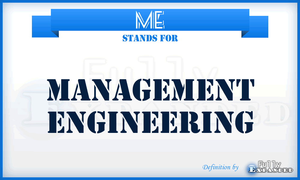 ME - Management Engineering