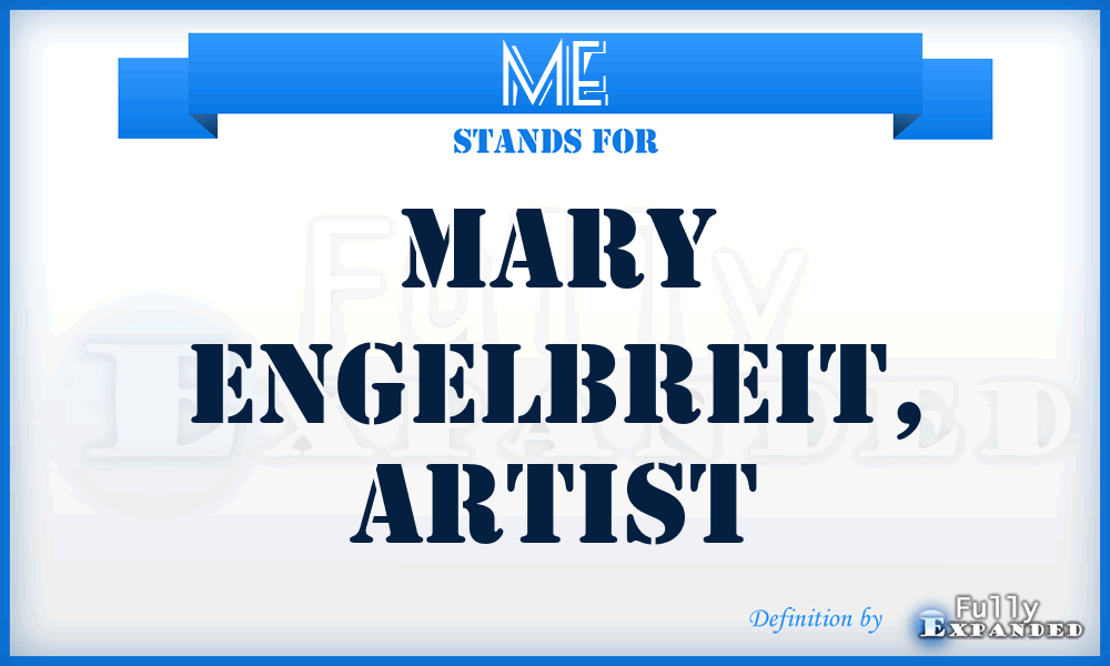 ME - Mary Engelbreit, artist