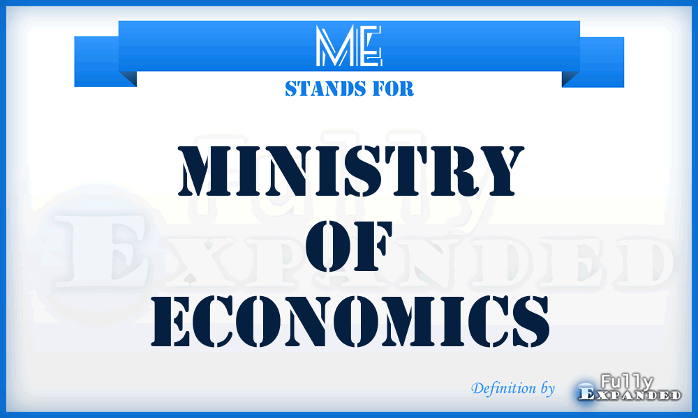 ME - Ministry of Economics