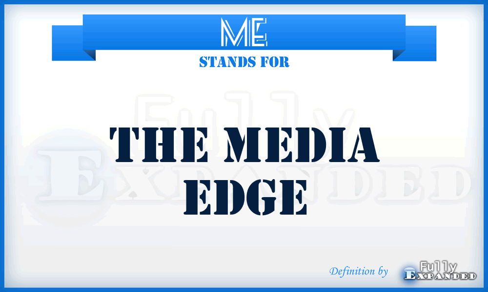 ME - The Media Edge