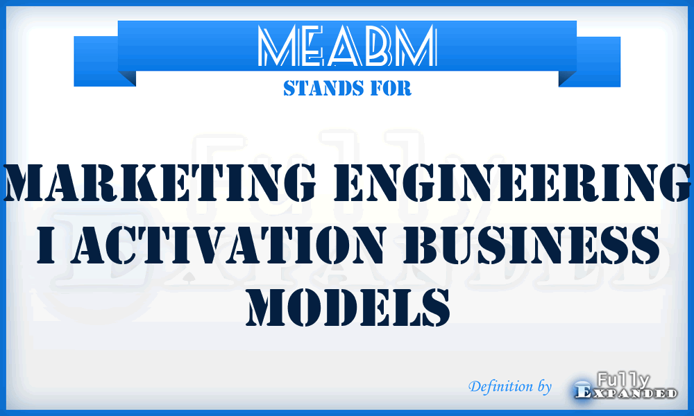 MEABM - Marketing Engineering i Activation Business Models