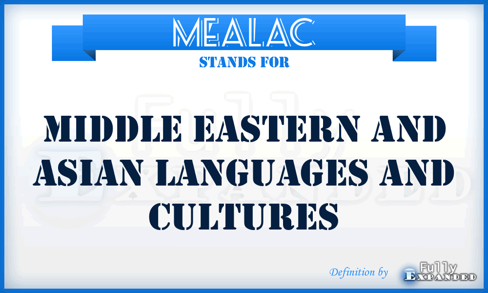 MEALAC - Middle Eastern And Asian Languages And Cultures