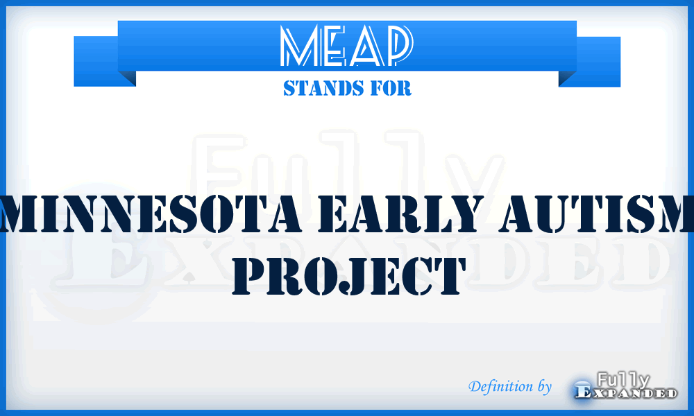 MEAP - Minnesota Early Autism Project