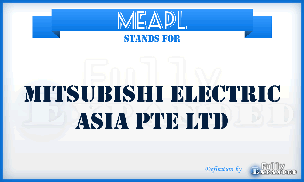 MEAPL - Mitsubishi Electric Asia Pte Ltd