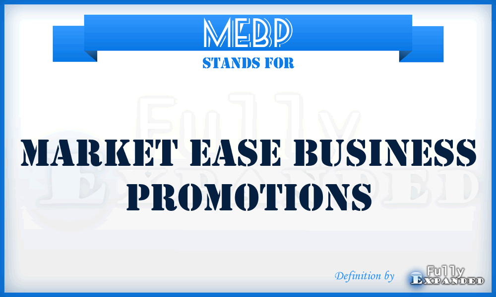 MEBP - Market Ease Business Promotions