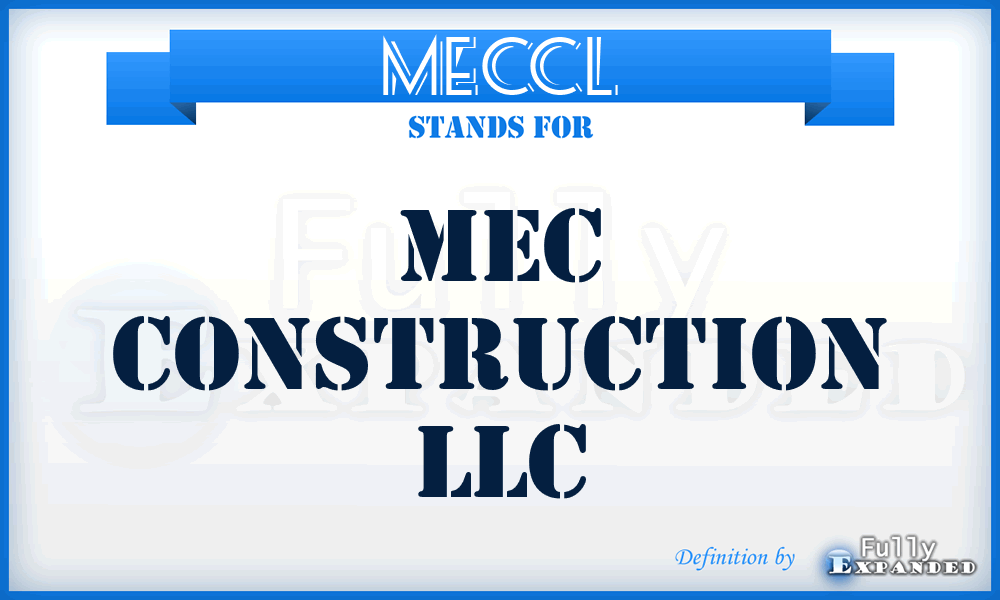 MECCL - MEC Construction LLC