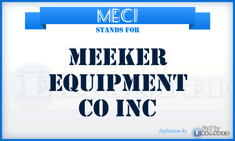 MECI - Meeker Equipment Co Inc