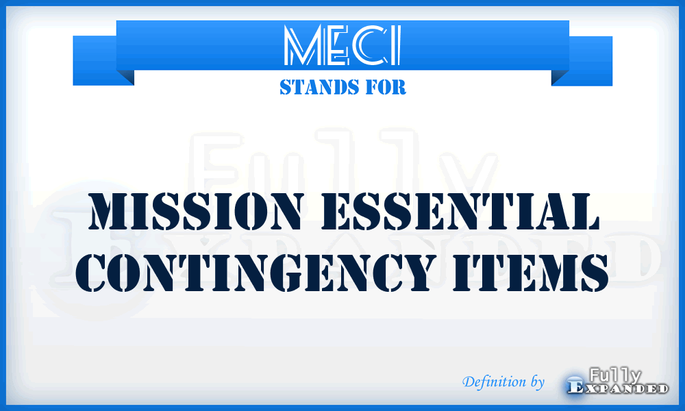 MECI - Mission Essential Contingency Items