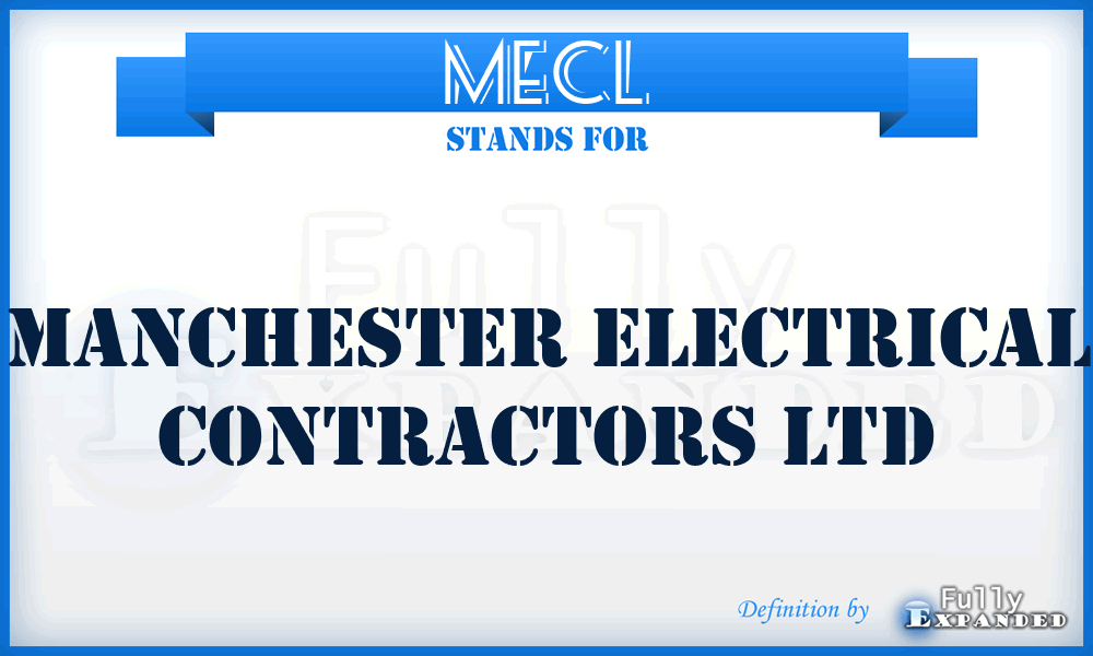 MECL - Manchester Electrical Contractors Ltd