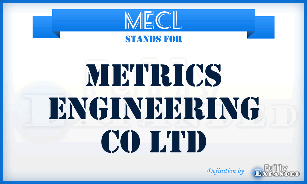 MECL - Metrics Engineering Co Ltd