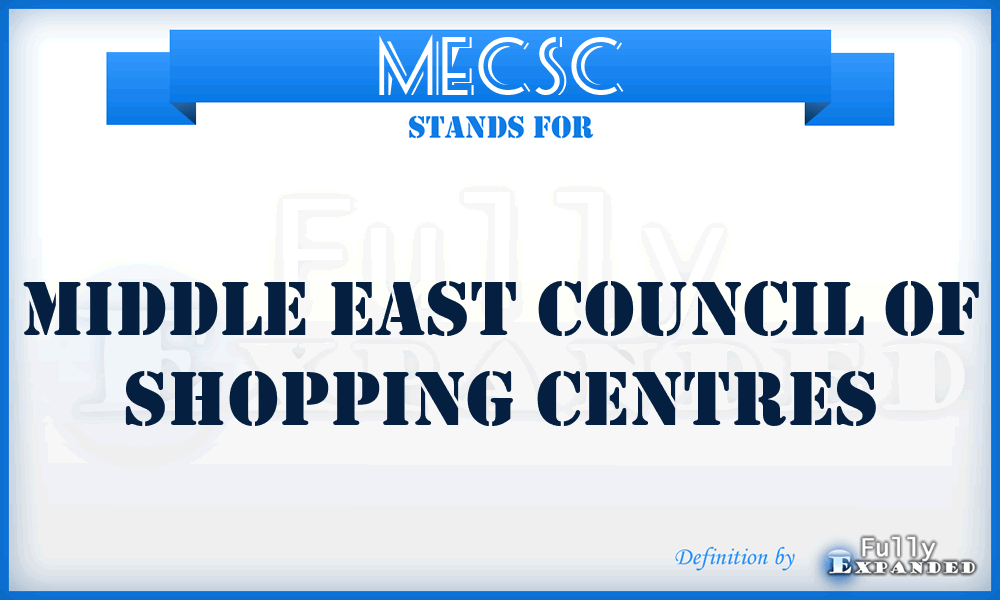 MECSC - Middle East Council of Shopping Centres
