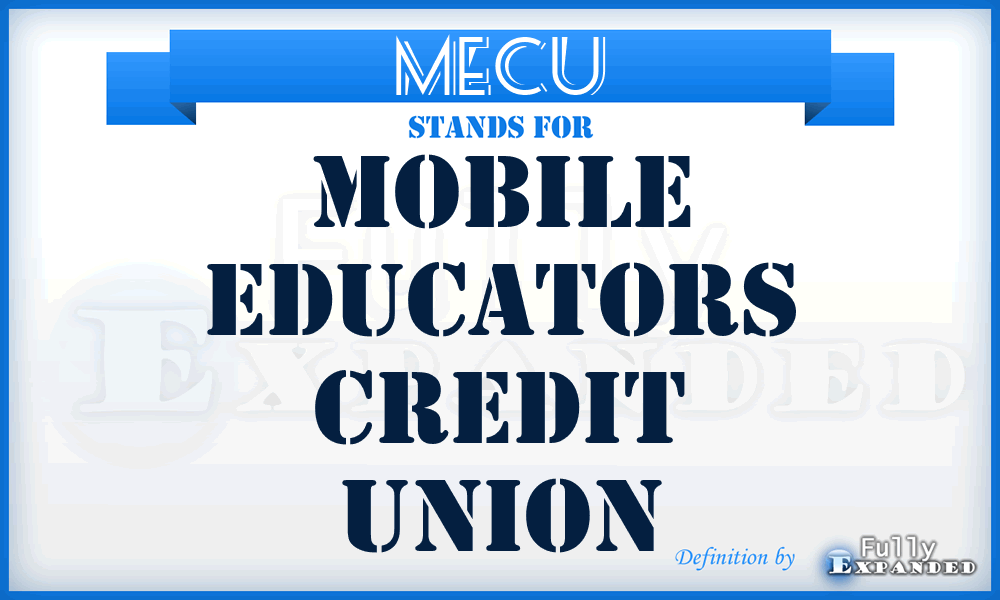 MECU - Mobile Educators Credit Union