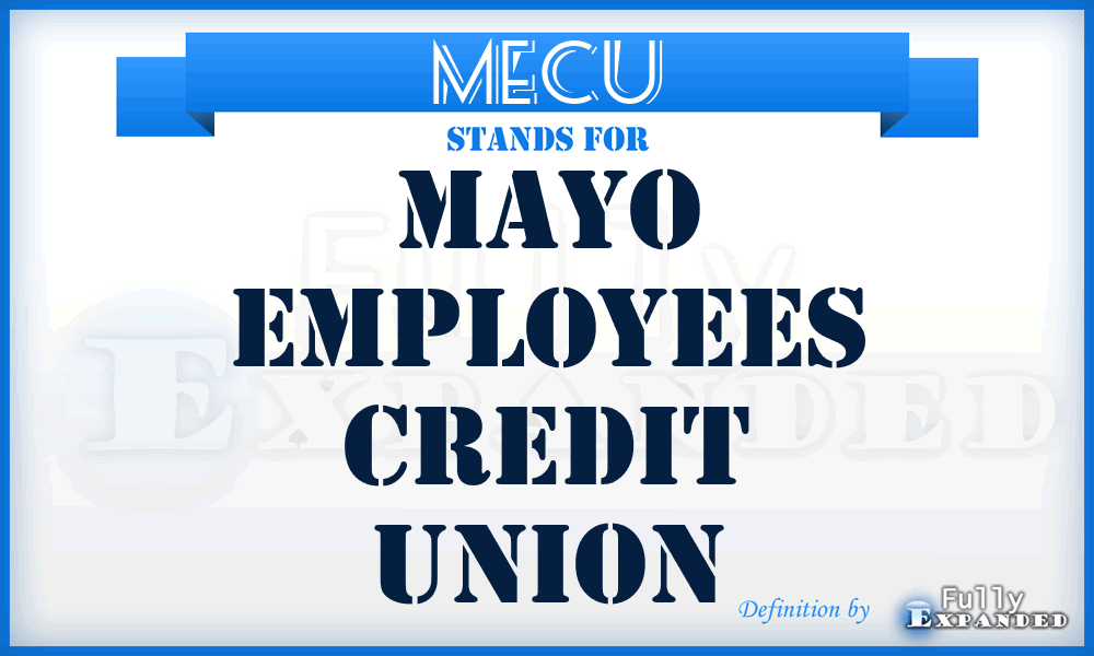 MECU - Mayo Employees Credit Union