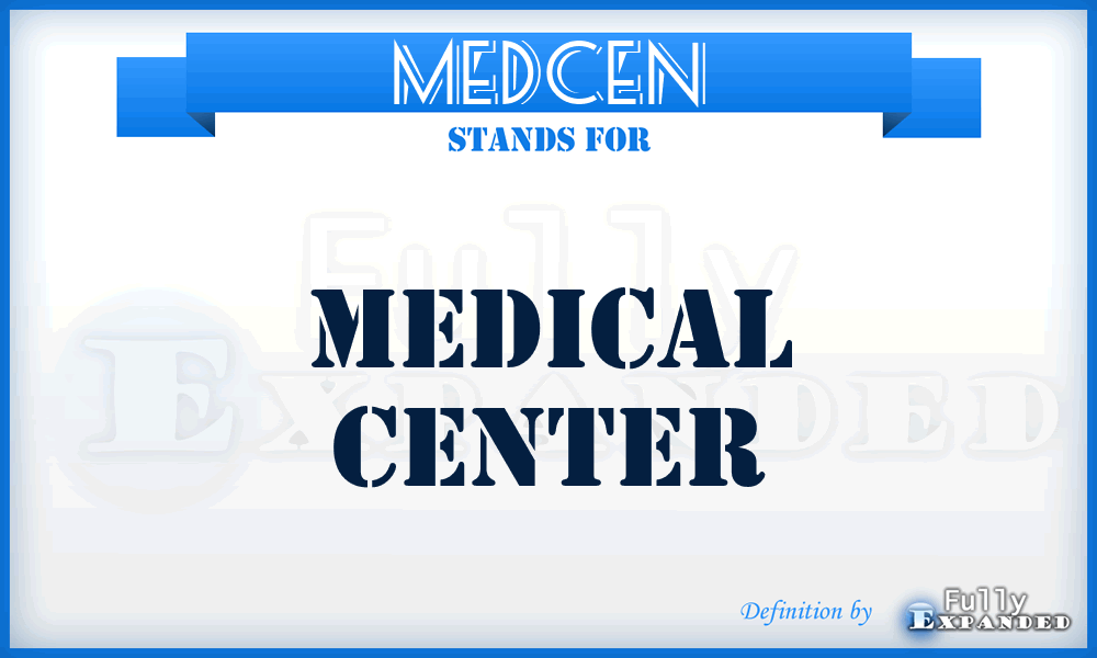MEDCEN - Medical Center