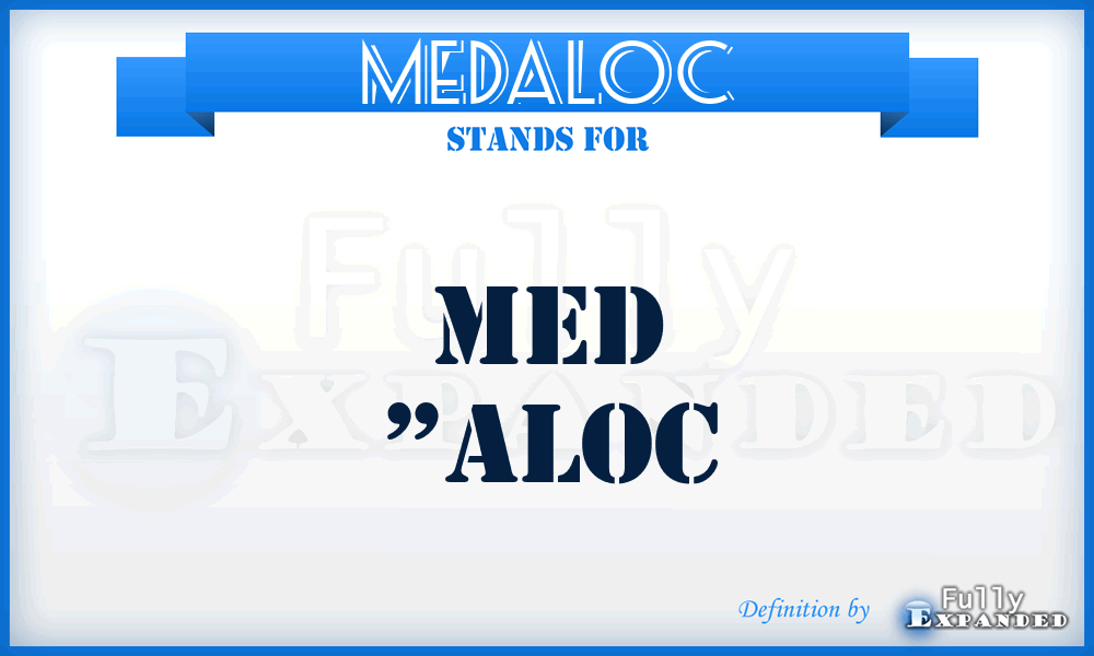 MEDALOC - MED ”ALOC