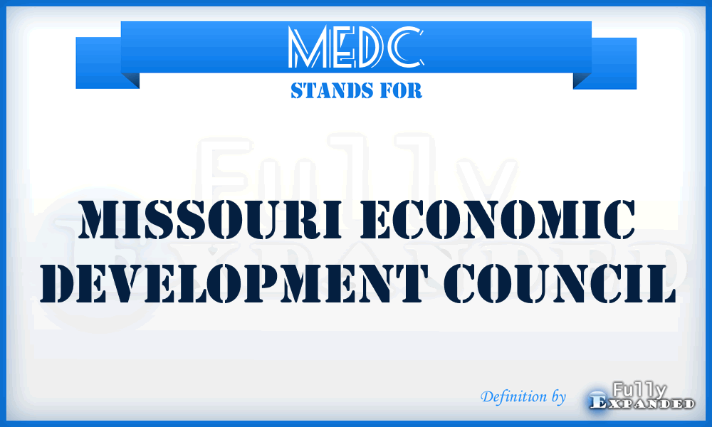 MEDC - Missouri Economic Development Council