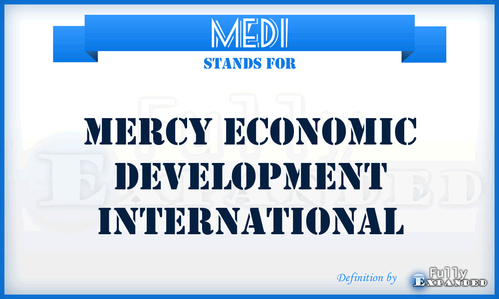 MEDI - Mercy Economic Development International