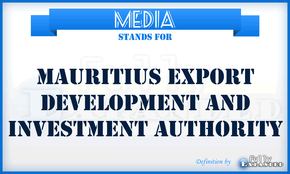 MEDIA - Mauritius Export Development and Investment Authority