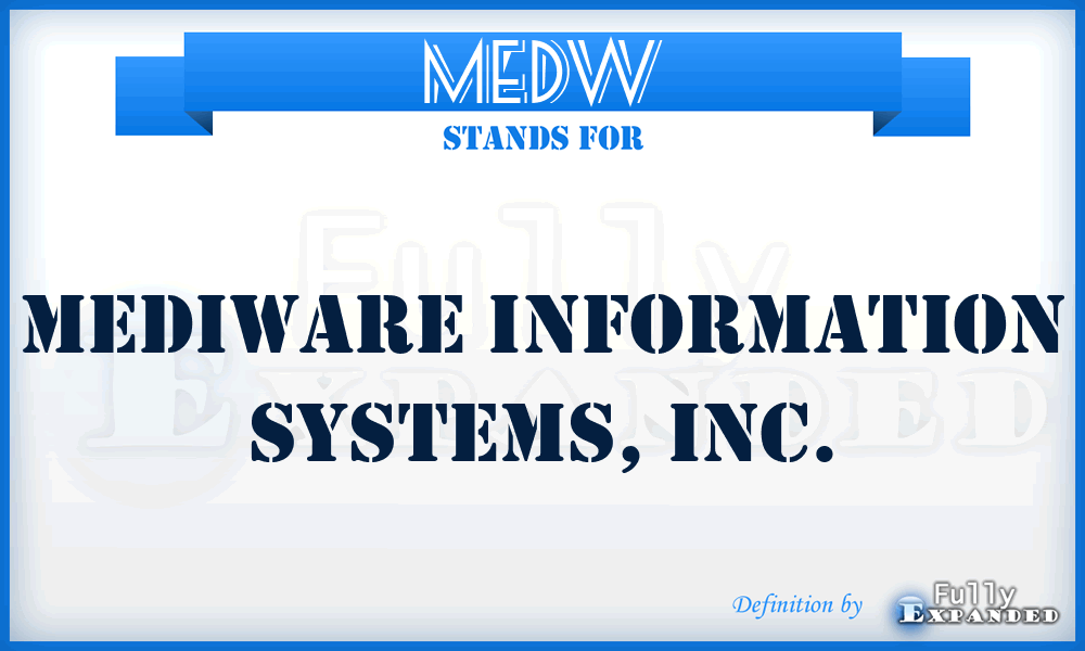 MEDW - Mediware Information Systems, Inc.