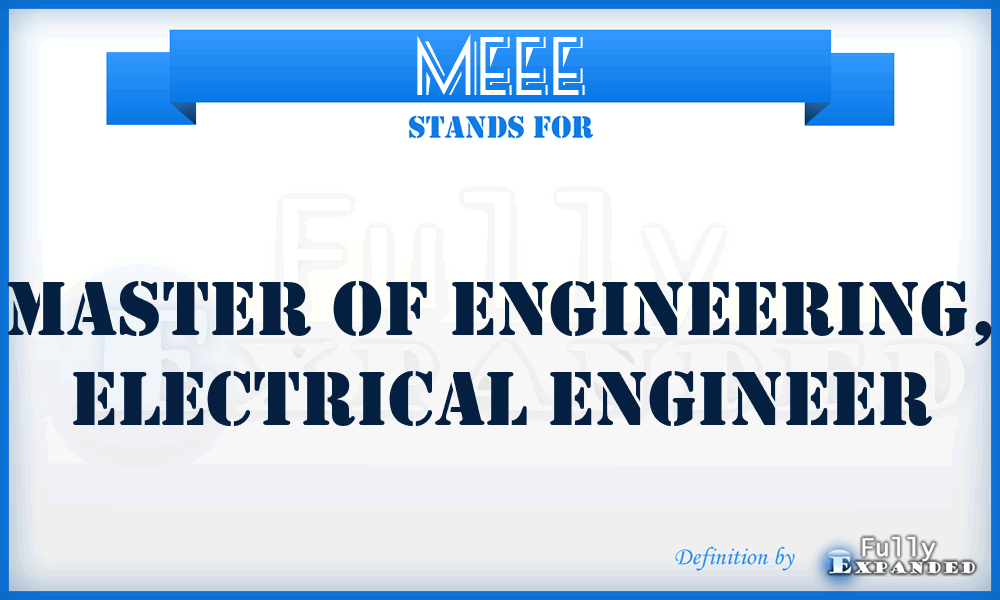 MEEE - Master of Engineering, Electrical Engineer