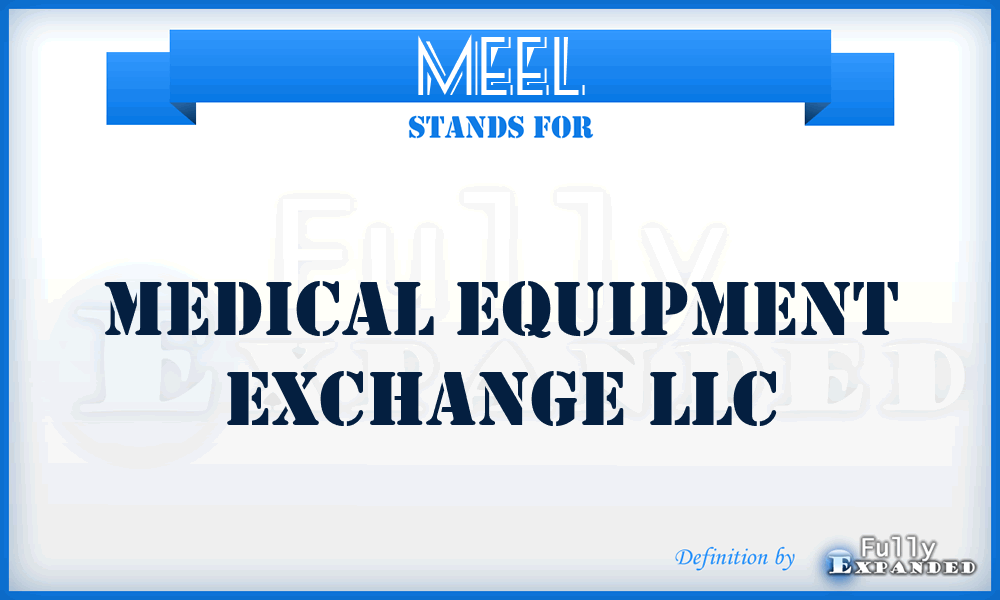 MEEL - Medical Equipment Exchange LLC