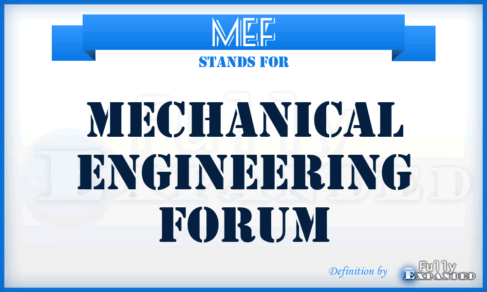 MEF - Mechanical Engineering Forum