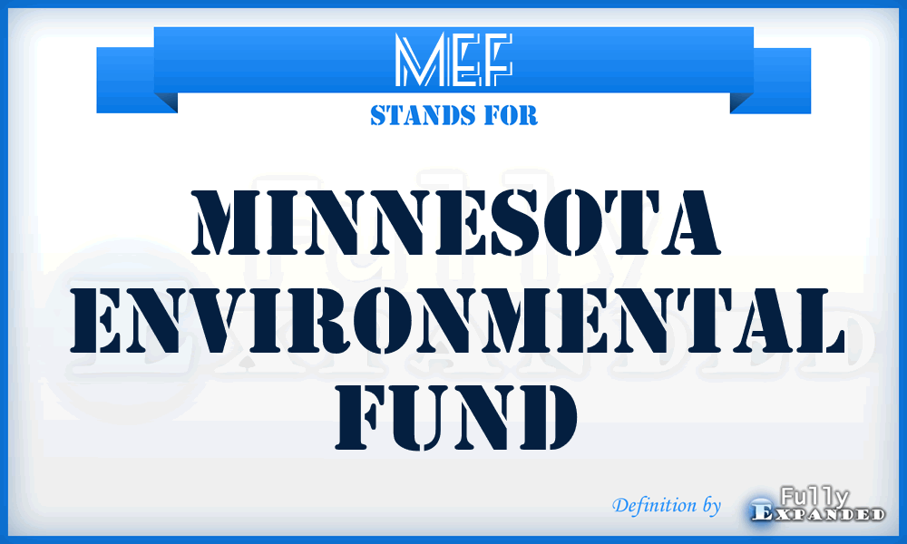 MEF - Minnesota Environmental Fund