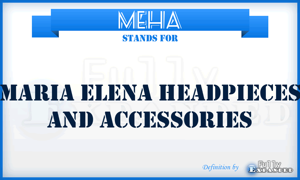 MEHA - Maria Elena Headpieces and Accessories