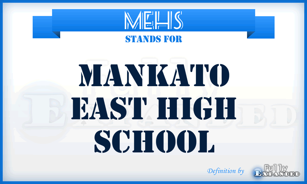 MEHS - Mankato East High School