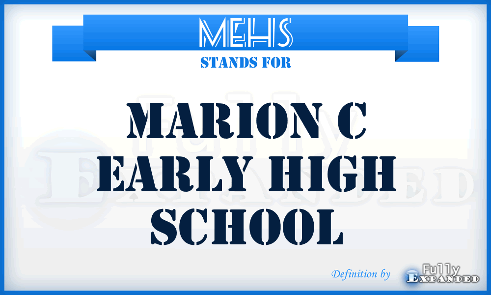 MEHS - Marion c Early High School