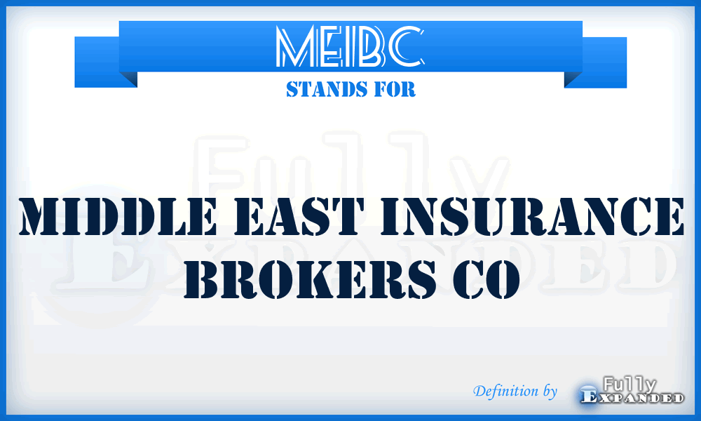 MEIBC - Middle East Insurance Brokers Co