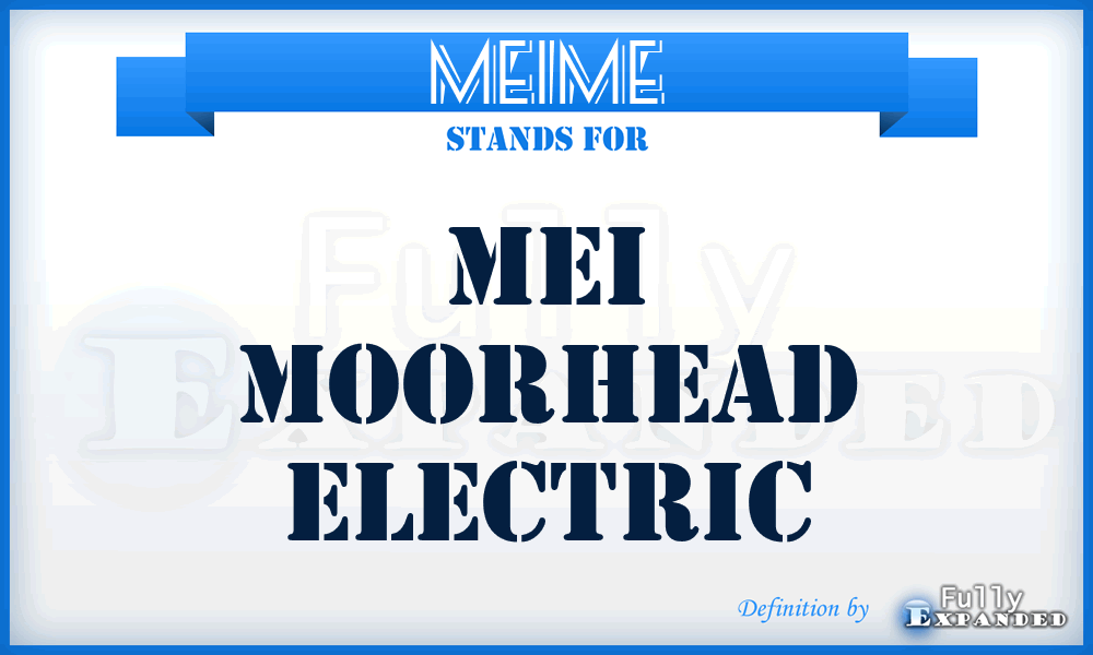 MEIME - MEI Moorhead Electric