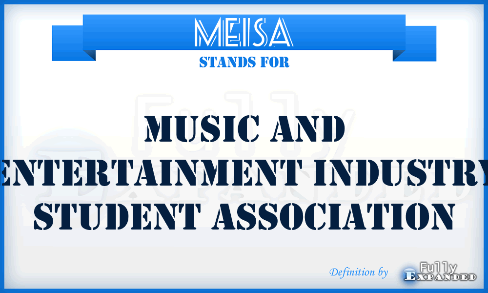 MEISA - Music and Entertainment Industry Student Association