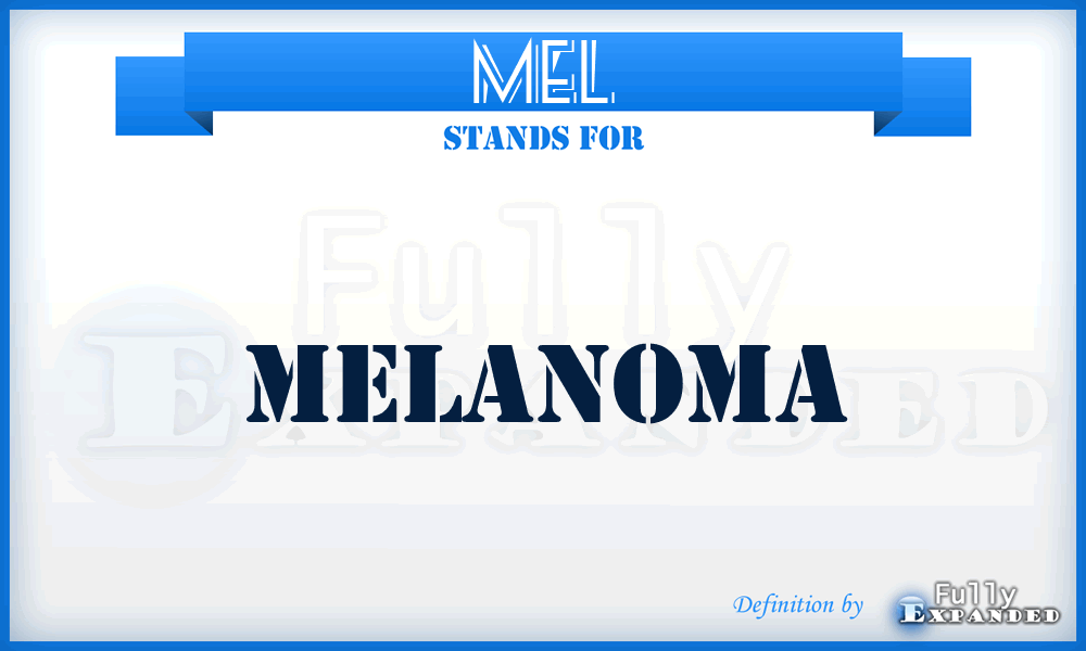 MEL - MELanoma