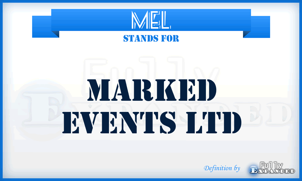 MEL - Marked Events Ltd