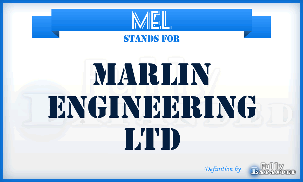 MEL - Marlin Engineering Ltd