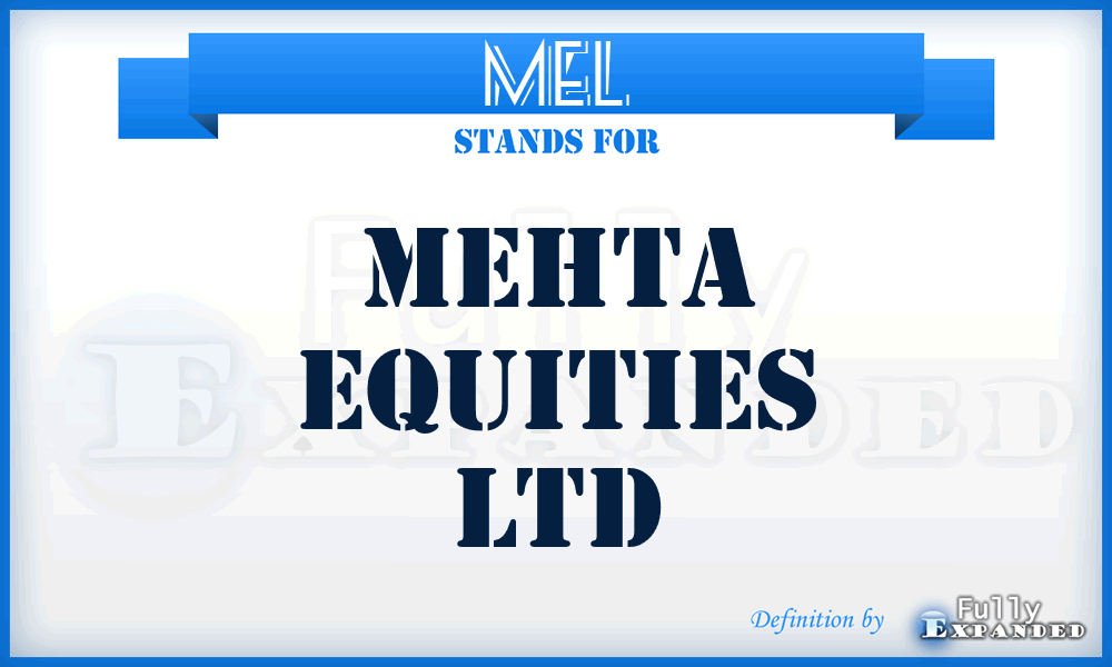 MEL - Mehta Equities Ltd