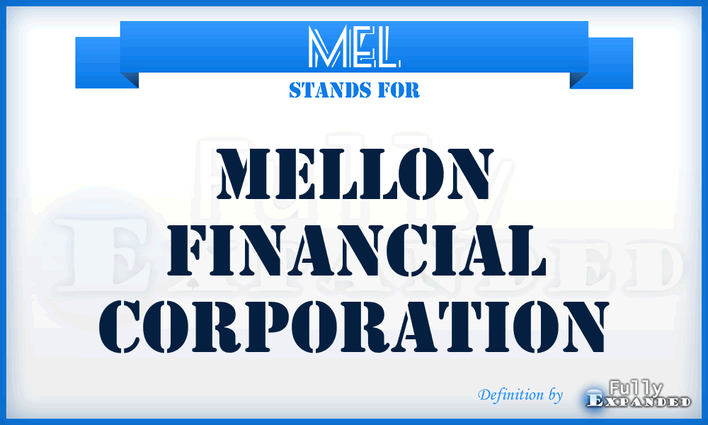 MEL - Mellon Financial Corporation