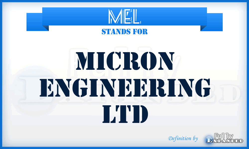 MEL - Micron Engineering Ltd
