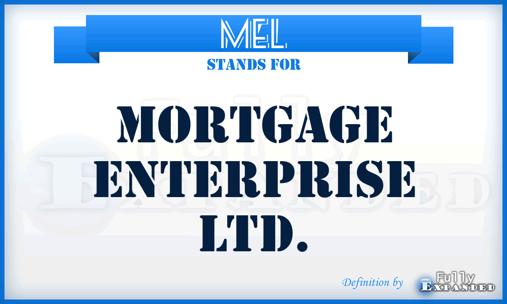 MEL - Mortgage Enterprise Ltd.