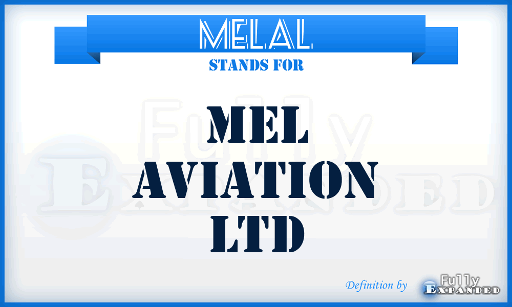 MELAL - MEL Aviation Ltd