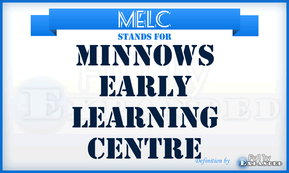 MELC - Minnows Early Learning Centre