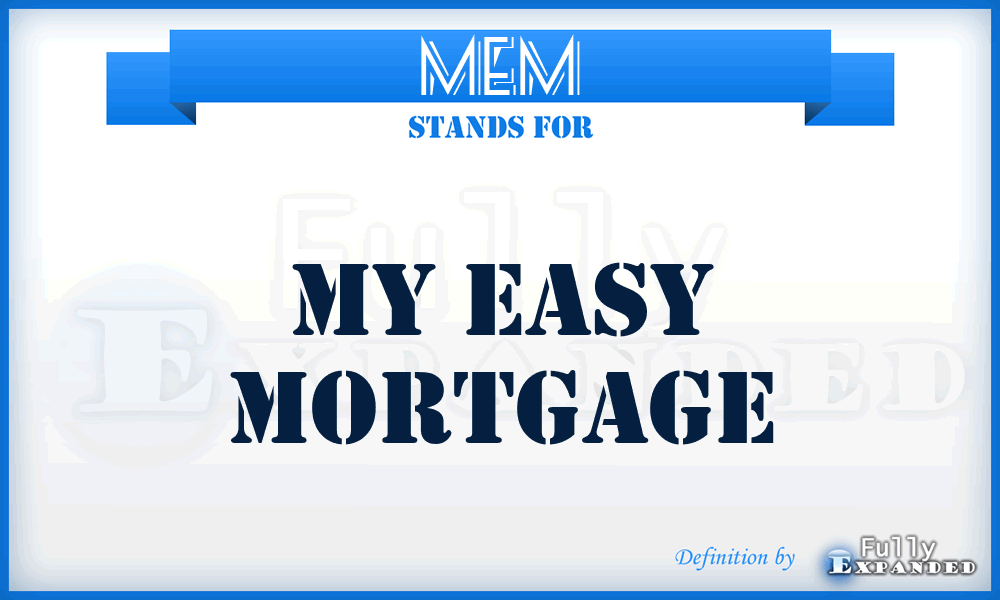 MEM - My Easy Mortgage
