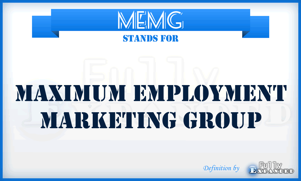 MEMG - Maximum Employment Marketing Group