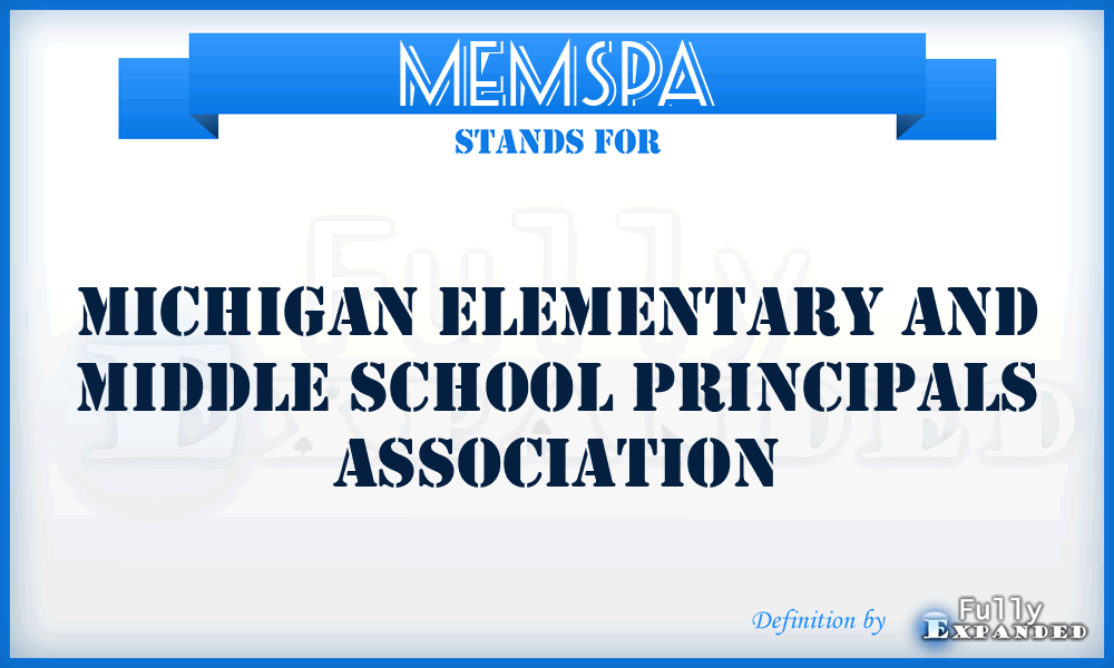 MEMSPA - Michigan Elementary and Middle School Principals Association