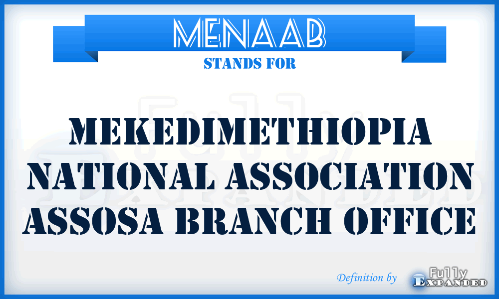 MENAAB - MekedimEthiopia National Association Assosa Branch office